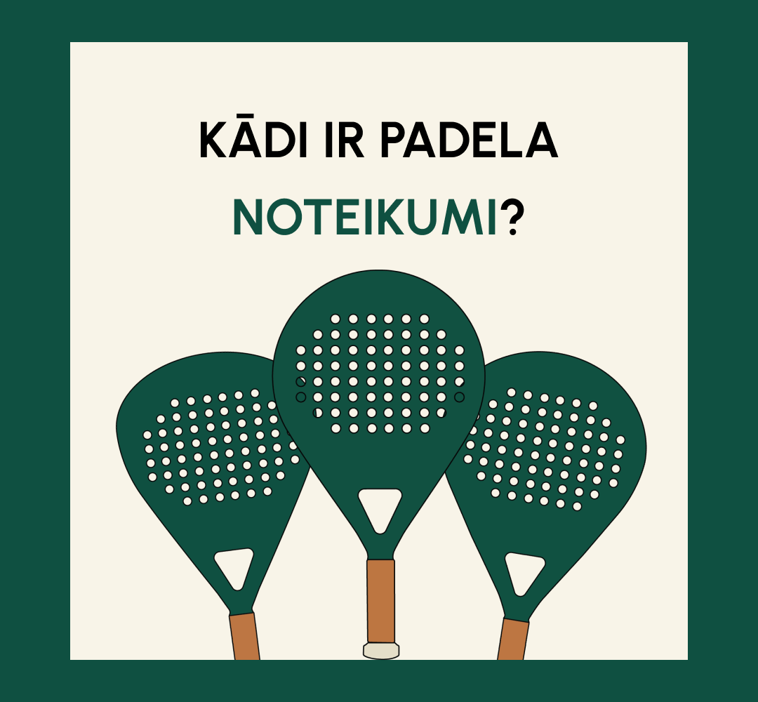 Kādi ir padela noteikumi